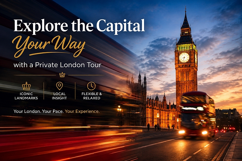 Explore The Capital Your Way With A Private London Tour