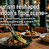 How Travel & Tourism Transformed London’s Food Scene