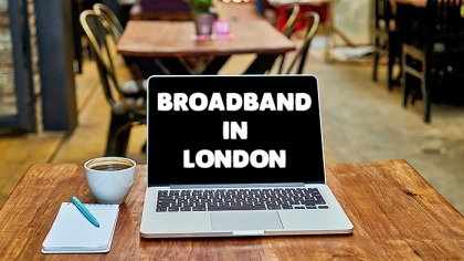 Finding Reliable Broadband When You Move to London Finding Reliable Broadband When You Move to London